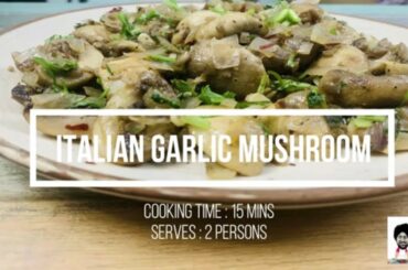 Italian Garlic Mushroom || Jhatpat Recipe || 15 mins recipe || Harsona`s Kitchen
