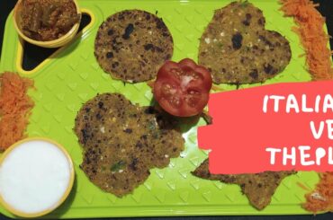 Italian Veg Thepla Recipes | Gujarati Dishes With Italian Twist| Kids Special Dishes