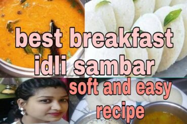Good morning everyone best breakfast easy and soft Italy sambar recipe how to make  idli sambar reci