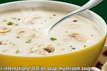 knorr international italian mushroom soup recipe|how to make Italian Mushroom Soup|😋