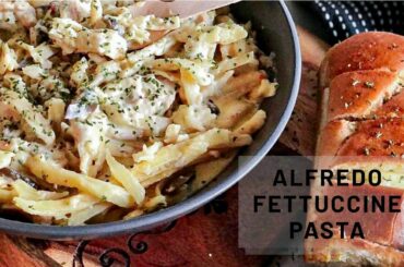 ALFREDO FETTUCCINE PASTA  super delicious, super easy!  #whitesauce #alfredopasta #italian