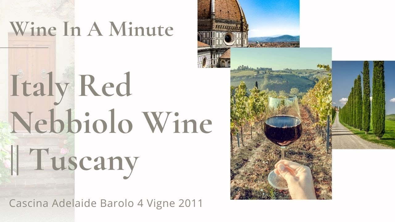 Italy Red Nebbiolo Wine || Tuscany Italy Red Nebbiolo Wine || Tuscany