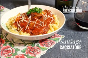 How to Make Sausage Cacciatore | Italian Sauce Recipe | Cacciatore Recipe | Cacciatore Sauce