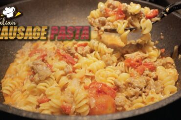 (Italian) Sausage Pasta