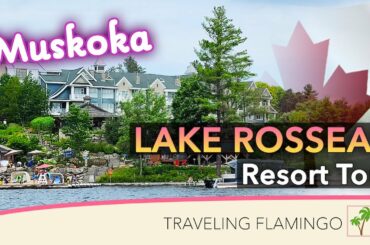 JW Marriott Lake Rosseau - Muskoka - RESORT TOUR