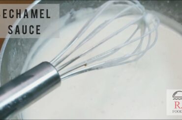 How to Make Bechamel Sauce / Italian BESCIAMELLA - White Sauce  Recipe by RJ FOODIE