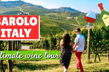 BAROLO ITALY (PIEMONTE) | ULTIMATE Barolo Wine Tasting Guide + Piemonte travel tips