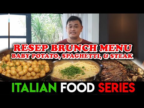 CARA MASAK BRUNCH MENU BABY POTATO, SPAGHETTI & STEAK | ITALIAN FOOD SERIES CARA MASAK BRUNCH MENU BABY POTATO, SPAGHETTI & STEAK | ITALIAN FOOD SERIES