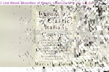 FREE Sites FOR DOWNLOAD Essentials of Classic Italian Cooking Files