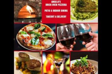 ANGELO'S BRICK OVEN PIZZERIA  PATIO & INDOOR DINING  TAKEOUT & DELIVERY