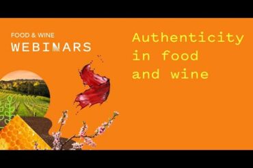 Food & Wine webinars: Provenance and Authenticity in Wine and Food Tourism