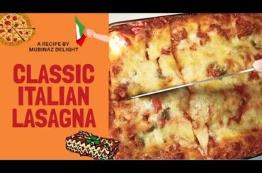 Classic Italian Lasagna Recipe | Homemade Lasagne bolognese | Lasagna al Ragù | Béchamel sauce |