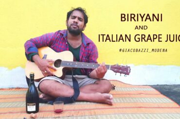 BIRIYANI AND ITALIAN GRAPE JUICE #GIACOBAZZI_MODENA - VLOG -193