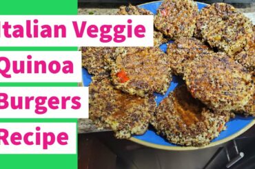 Italian Veggie Quinoa Burgers Recipe By Risa