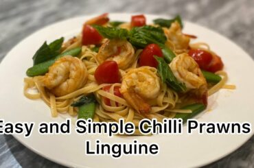 EASY and SIMPLE CHILLI PRAWNS LINGUINE | LUTONG SINGKIT | HOMECOOKED | ITALIAN FOOD