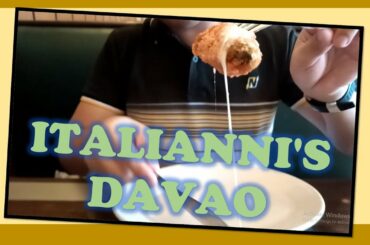 Authentic Italian Dishes at Italianni's Abreeza Davao/ Vlog Review No. 91