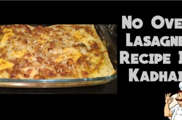 Italian Lasagne Recipe- No Oven - No Bake- Cook in Kadhai - Easy to Cook at home