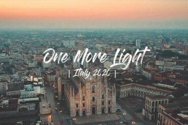 【One More Light】| Italy Cinematic Travel Film | 2020