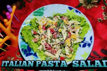 Healthy And  Tasty- Italian Pasta Salad- Food Technician