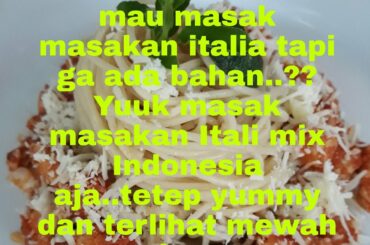 Spaghetti Ayam Pelecing, Italian food mix Lombok food-Hastuty Ponda