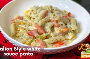 Italian Style white sauce pasta Recipe | White Sauce Pasta | Pasta in White Sauce | by Chef Aman