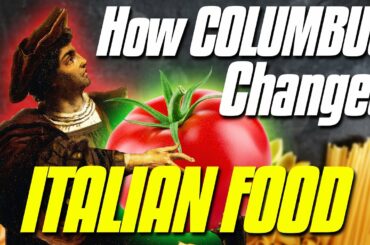 3 Italian Recipes That Wouldn't Exist Without Christopher Columbus