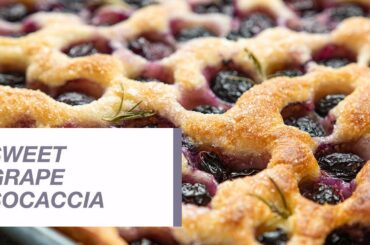 Sweet Grape Focaccia | Schiacciata Con L’uva | Food Channel L Recipes