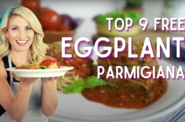 Let's Go to Italy! Top 9 Free Eggplant Parmigiana | Around the World in 80 Plates