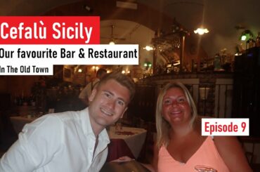 Our Favourite Restaurant and Bar (In Cefalu Old Town)