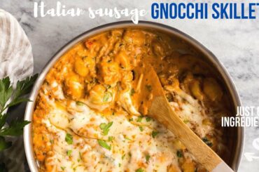 Italian Sausage Gnocchi: SIX ingredients and ONE pot! | The Recipe Rebel