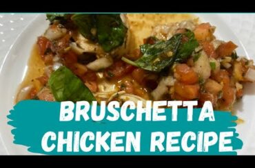 Bruschetta Chicken Recipe | How to cook Italian Bruschetta Chicken Recipe| Chekay CookTV