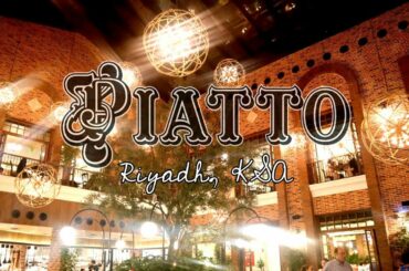 Piatto (Italian Restaurant), Riyadh KSA