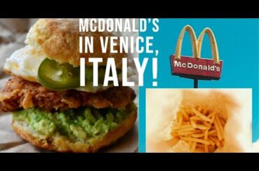TRYING MCDONALD'S IN VENICE, ITALY!!! Does it live up to expectations?