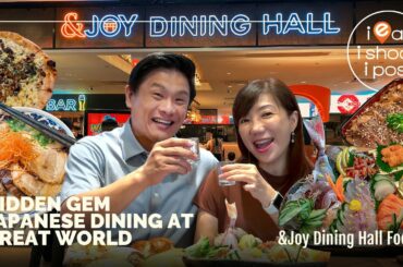 &JOY Dining Hall - Hidden gem Japanese dining at Great World