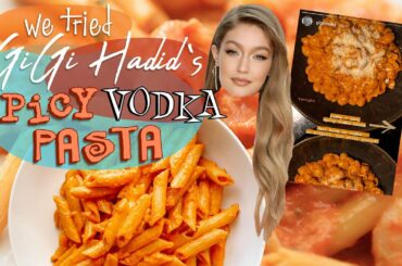 We Tried Gigi Hadid’s Vodka Sauce | “Restaurant Quality” Pasta Recipe | MyRecipes