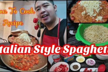 Italian Style Spaghetti | How To Cook Recipe
