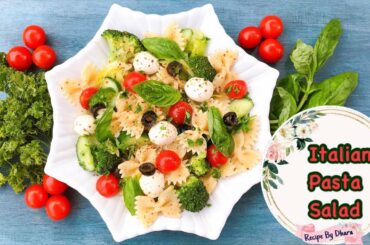 Italian pasta salad recipe | bow pasta salad recipe | the best Italian salad