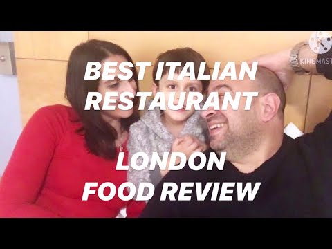 Food review London – Best Restaurant in London – Italian Food review London - Best Restaurant in London - Italian