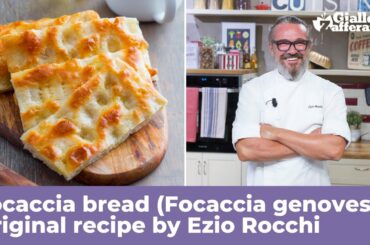 FOCACCIA BREAD (Focaccia genovese) - Original Italian recipe by Ezio Rocchi