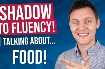 English Shadowing | Lesson 3 - Talking About Food