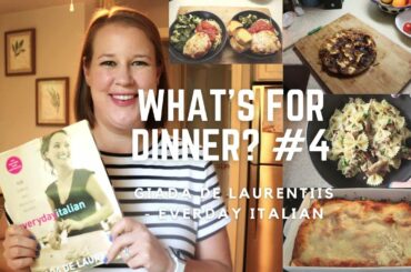 What's for Dinner? #4 | Giada De Larurintis | Everyday Italian | It's Italian Week!!