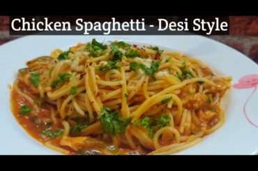Chicken Spaghetti | Desi Style Spaghetti | Indo Italian Fusion