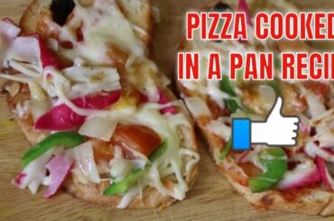 Pizza Cooked in a Pan Recipe | Food Blogger KH|