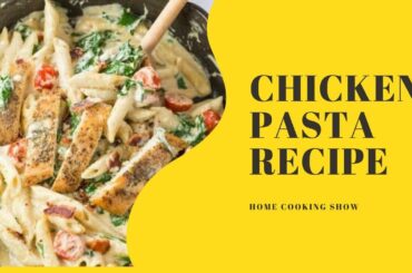 5 Easy Chicken Pasta Recipes |Italian pasta | Pasta Recipe |Mushroom Chicken #chickenrecipe