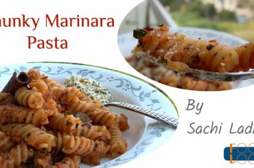 CHUNKY MARINARA PASTA by Sachi Ladha | Fresh tomatoes pasta | Italian red sauce