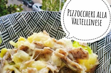 Pizzoccheri alla Valtellinese: The tastiest Italian pasta recipe most haven't tried yet