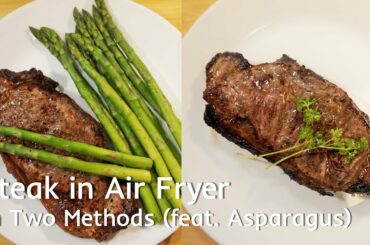 How to Cook Perfect Steak and Asparagus | Cooking Steak in Air Fryer