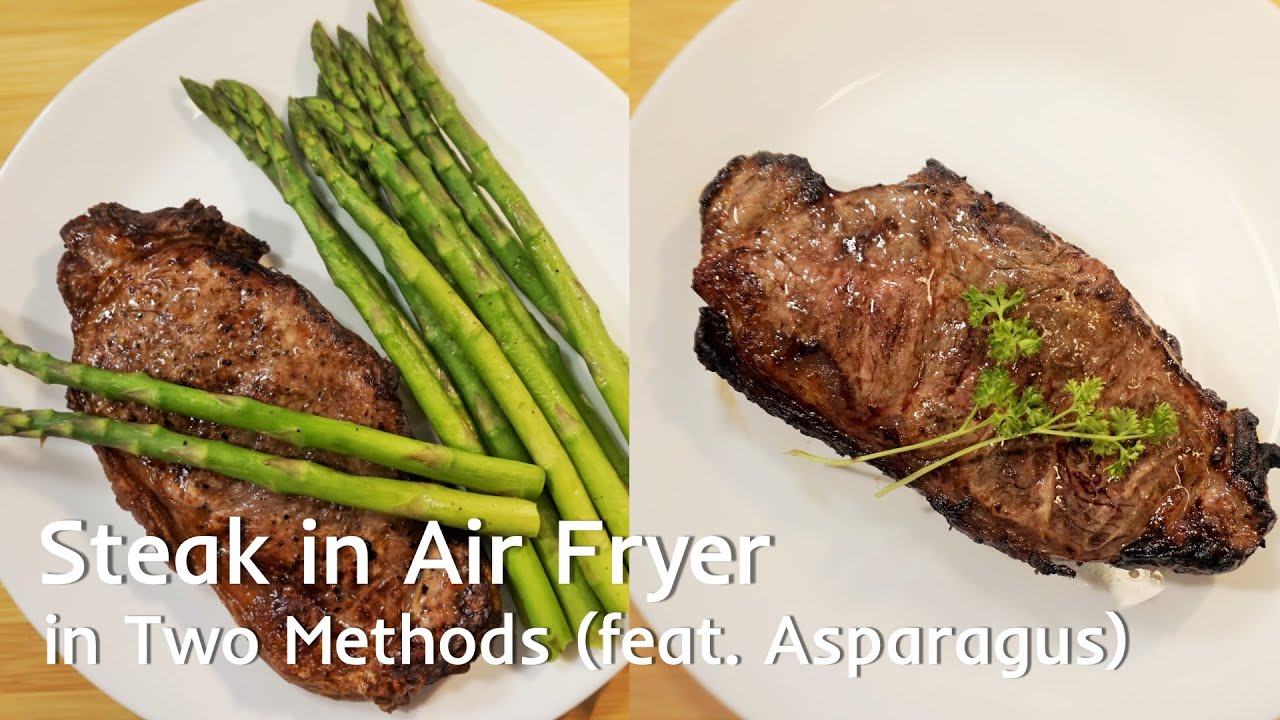 How to Cook Perfect Steak and Asparagus | Cooking Steak in Air Fryer How to Cook Perfect Steak and Asparagus | Cooking Steak in Air Fryer