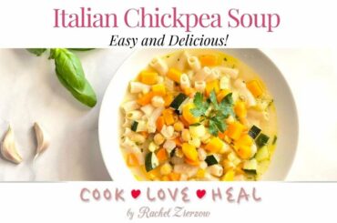 Italian Chickpea Soup – Cooking Together Live from Austin, Texas