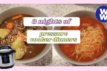 3 NIGHTS OF WW PRESSURE COOKER DINNERS! COMFORT FOOD ON WW (weight watchers)